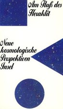 Am Fluß des Heraklit. Neue kosmologische Perspektiven vo... | Buch | Zustand gut