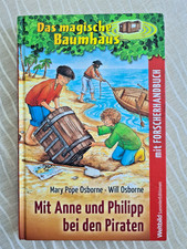 Das magische Baumhaus: Mit Anne und Philipp bei den Piraten + Forscherhandbuch