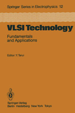 VLSI Technology: Fundamentals and Applications (Springer Series in Electronics a