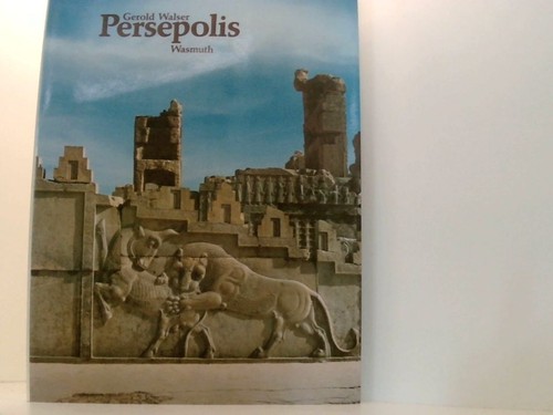 Persepolis die königspfalz - die,