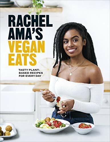 Rachel ama vegan eats - vegan,