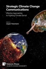 Strategic Climate Change Communications (Taschenbuch) Climate Change and Society