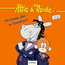 Äffle Pferdle: Mir kann alles - au Schwäbisch! von... | Buch | Zustand sehr gut