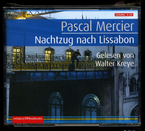 Pascal mercier nachtzug nach - pascal, mercier★nachtzug