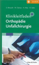 Klinikleitfaden Orthopädie Unfallchirurgie