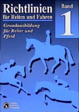 Richtlinien Bd. 1: für Reiten
