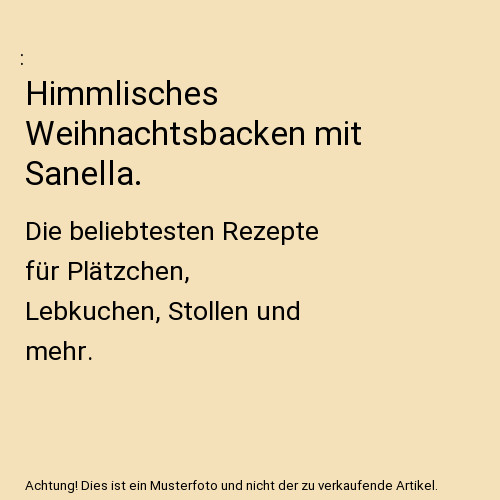 Himmlisches weihnachtsbacken - himmlisches,