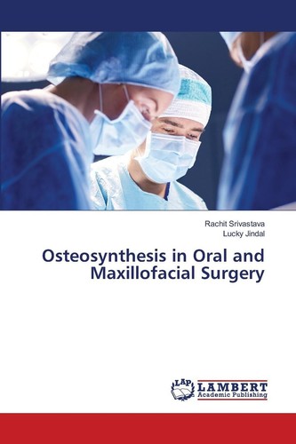 Osteosynthesis oral and - oral,