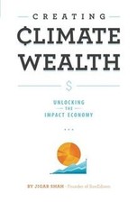 Creating Climate Wealth: Unlocking the Impact Ec... | Book | condition very good