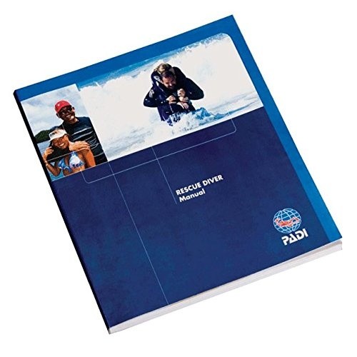 Padi rescue diver manual - rescue,