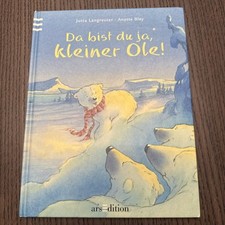 Da bist du ja, kleiner Ole! von  Jutta Langreuter + Bilder von Anette Bley, Buch