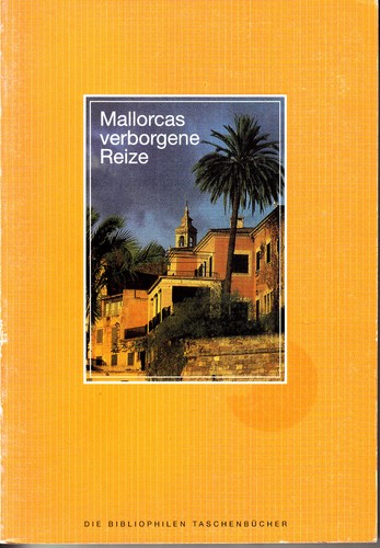 Mallorcas verborgene reize - mallorcas,