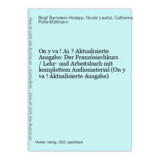 On y va ! A1 ? Aktualisierte Ausgabe: Der Französischkurs / Lehr- und Arbeitsbuc