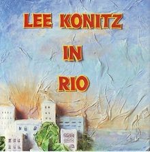 Rio von lee konitz - rio, |