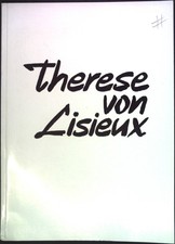 Therese von Lisieux: Zum