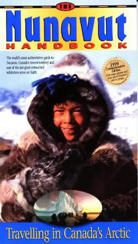 Nunavut handbook travelling - nunavut,