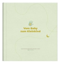 Vom Baby zum Kleinkind: Unser