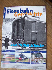 Eisenbahn Geschichte Nr 86 2/3 2018 Sibirischer Schock Impressionen Februar 1956