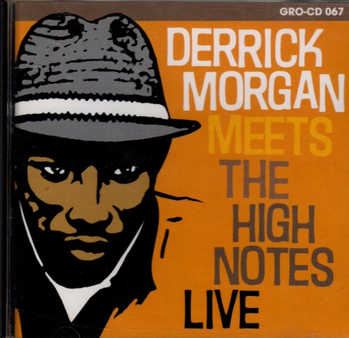 Derrick morgan meets the high - morgan,