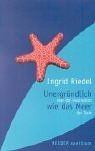 Unergründlich wie das meer - das,