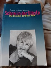 schrei in der wüste das erwachen der byron katie