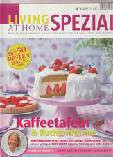 Living at Home Spezial: Kaffeetafeln und Kuchenträume