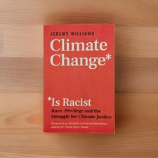 Climate Change Is Racist –