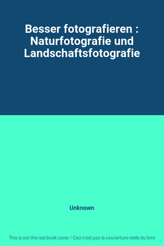 Besser fotografieren - ,