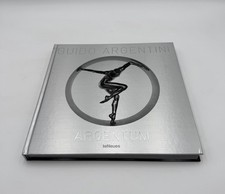 Argentum, Guido Argentini, 2013, TeNeues Bildband Buch #B6000