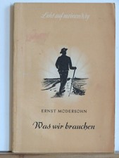 Ernst Modersohn: Was wir