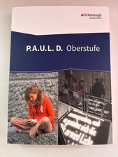 P.A.U.L. D. - Persönliches Arbeits- und Lesebuch Deutsch - Oberstufe