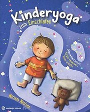 Kinderyoga zum Einschlafen: Gelassenheit lernen, So... | Buch | Zustand sehr gut