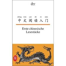 Chinesisch lesen und lernen für Anfänger - erste Lesestücke im Paralleldruck