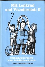 Wanderführer  - Fränkische Schweiz -  Mit Lenkrad und Wanderstab 2