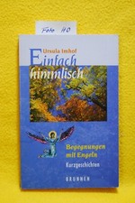 Imhof, Ursula - Einfach himmlisch, Begegnungen mit Engeln - Kurzgeschichten