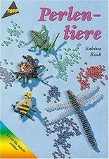 Perlentiere. Arbeiten mit Perlen Buch -