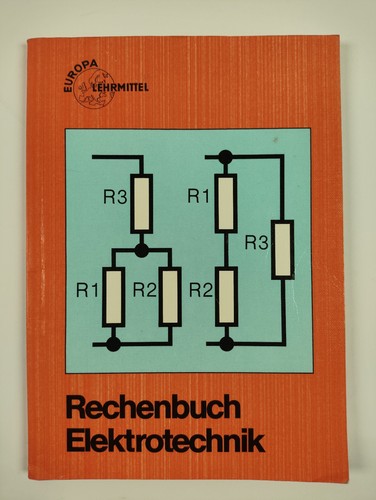 Rechenbuch elektrotechnik - rechenbuch,