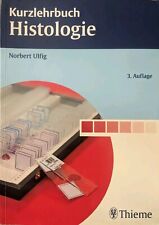 Kurzlehrbuch Histologie, 3. Auflage, Norbert Ulfig
