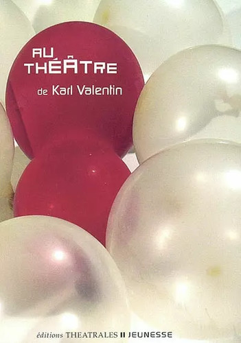 Théâtre karl valentin - théâtre,,