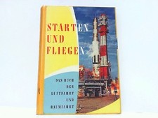 Starten und Fliegen Band IV (4) Das Buch der Luftfahrt und Flugtechnik herausgeg