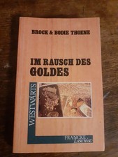 Thoene: Im Rausch des Goldes