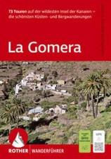 La Gomera. 73 Touren auf der