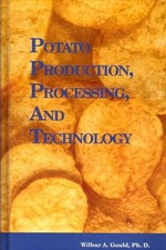 Potato Production, Processing and Technology - 9781845695972