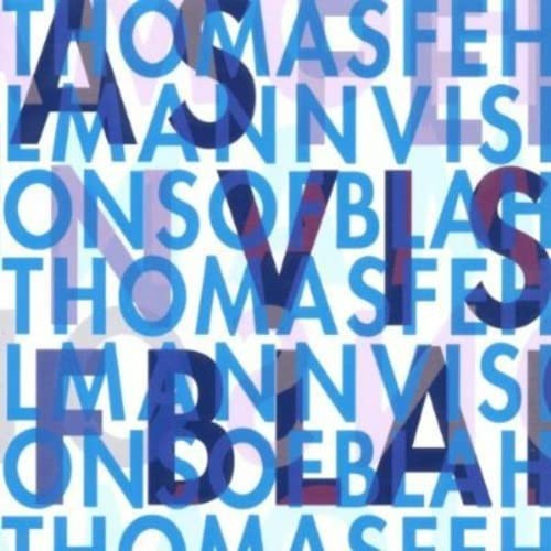 Thomas fehlmann visions - fehlmann, of