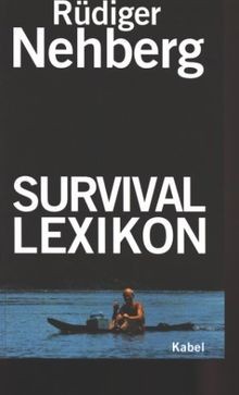 Survival lexikon von nehberg - von,