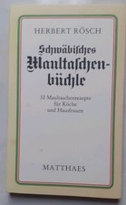 Schwäbisches Maultaschenbüchle / Herbert Rösch / 32 Maultaschenrezepte /Matthaes