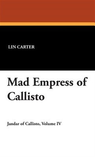 Mad empress callisto - mad, of