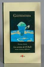 Ferran Adrià Los secretos de