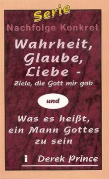 Wahrheit glaube liebe - glaube,,