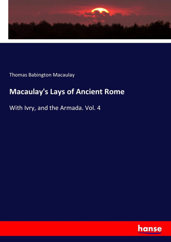 Macaulay lays ancient - macaulay's, of